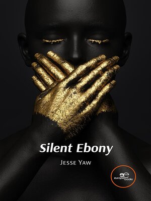cover image of Silent Ebony